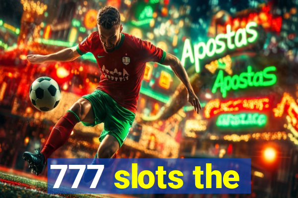 777 slots the